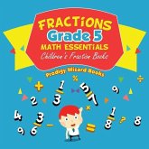 Fractions Grade 5 Math Essentials: Children's Fraction Books