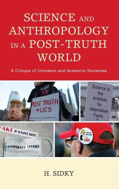Science and Anthropology in a Post-Truth World - Sidky, H.