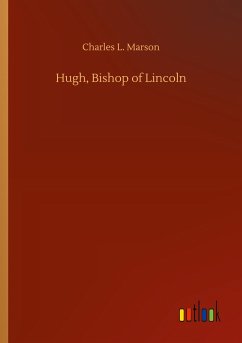 Hugh, Bishop of Lincoln - Marson, Charles L.