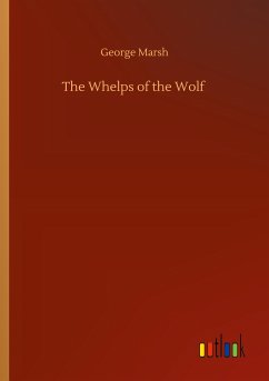 The Whelps of the Wolf - Marsh, George