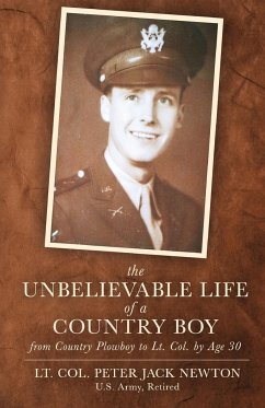 The Unbelievable Life of a Country Boy - Newton, Peter Jack