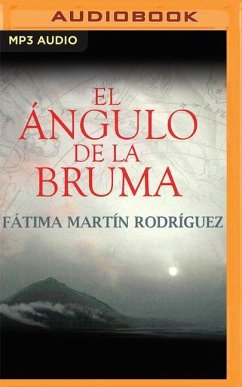 El Ángulo de la Bruma (Narración En Castellano) - Martín Rodríguez, Fátima