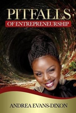 Pitfalls of Entrepreneurship - Dixon, Andrea Evans