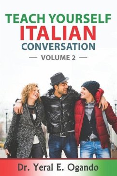 Teach Yourself Italian Conversation - Ogando, Yeral E.