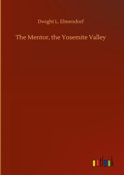 The Mentor, the Yosemite Valley - Elmendorf, Dwight L.