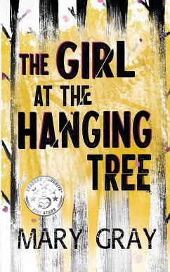 The Girl at the Hanging Tree - Gray, Mary