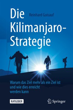 Die Kilimanjaro-Strategie (eBook, PDF) - Goisauf, Reinhard