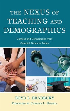 The Nexus of Teaching and Demographics - Bradbury, Boyd L.
