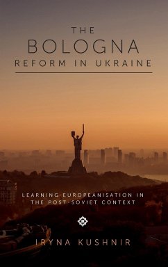 The Bologna Reform in Ukraine - Kushnir, Iryna