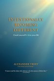 Intentionally Becoming Different