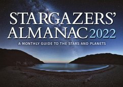 Stargazers' Almanac: A Monthly Guide to the Stars and Planets 2022: 2022 - Mizon, Bob