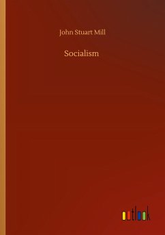 Socialism - Mill, John Stuart