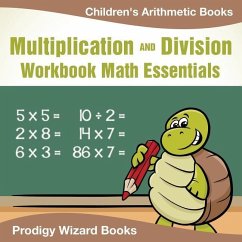Multiplication Division Workbook Math Essentials Children's Arithmetic Books - Prodigy Wizard Books