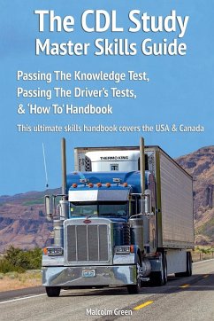 The CDL Study Master Skills Guide - Green, Malcolm