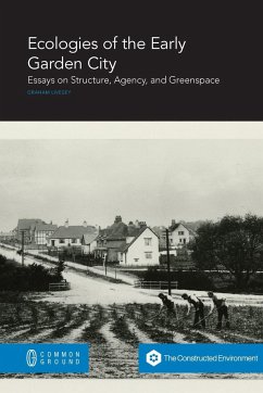 Ecologies of the Early Garden City - Livesey, Graham