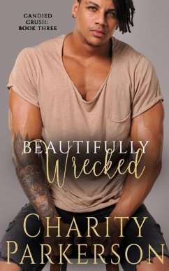 Beautifully Wrecked - Parkerson, Charity