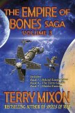 The Empire of Bones Saga Volume 3: Books 7-9 of the Empire of Bones Saga