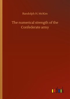 The numerical strength of the Confederate army