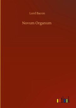 Novum Organum - Bacon, Lord