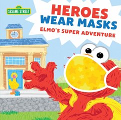 Heroes Wear Masks - Sesame Workshop