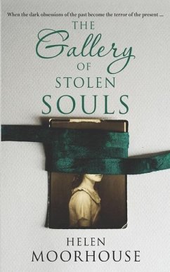 The Gallery of Stolen Souls - Moorhouse, Helen