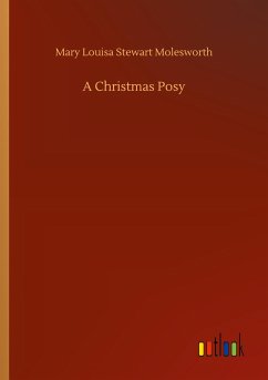 A Christmas Posy - Molesworth, Mary Louisa Stewart