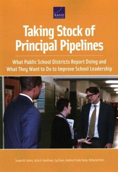 Taking Stock of Principal Pipelines: - Gates, Susan M; Kaufman, Julia H; Doan, Sy; Tuma, Andrea Prado; Kim-Lu, Deborah