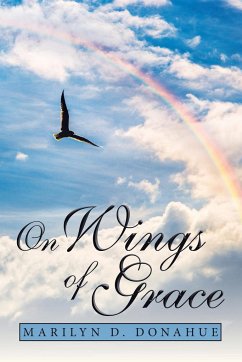 On Wings of Grace - Donahue, Marilyn D.