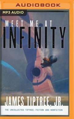 Meet Me at Infinity - Tiptree, James