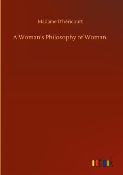 A Woman's Philosophy of Woman