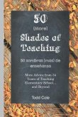 50 (More) Shades of Teaching: 50 Sombras (más) de Enseñanza
