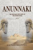 Anunnaki: The new and last hope of the Sumer Gods