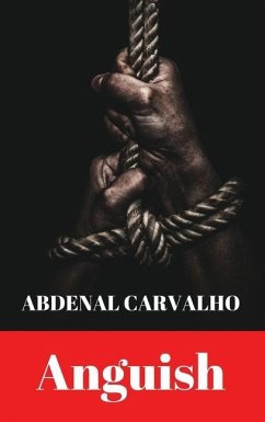 Anguish - Carvalho, Abdenal