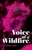 Voice of a Wildfire Voice of a Wildfire