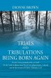 Trials and Tribulations Being Born Again - Bild 1
