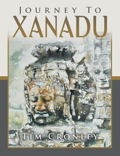 Journey to Xanadu - Cronley, Tim