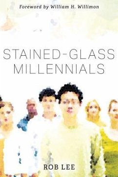 Stained-Glass Millennials - Lee, Robert W.; Lee, Rob