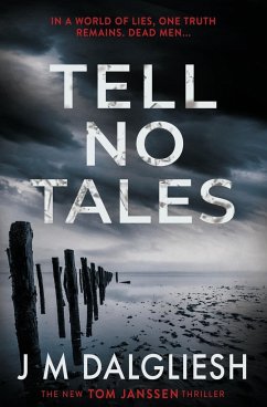 Tell No Tales - Dalgliesh, J M