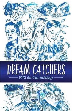 Dream Catchers: Pops the Club Anthology - Friedman, Amy