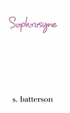 Sophrosyne - Batterson, S.