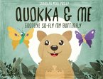 Quokka & Me: Goodbye So-Fly My Butterfly