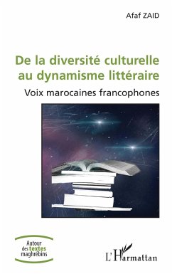 De la diversité culturelle au dynamisme littéraire - Zaid, Afaf