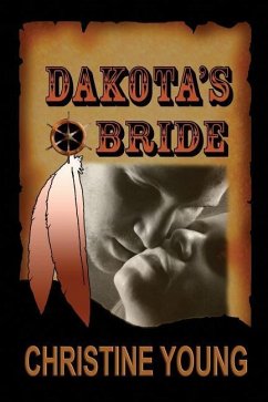 Dakota's Bride - Young, Christine