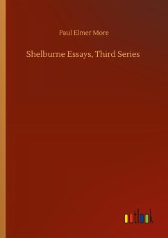 Shelburne Essays, Third Series - More, Paul Elmer