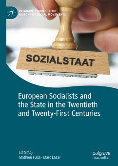 European Socialists and the State in the Twentieth and Twenty-First Centuries (eBook, PDF)