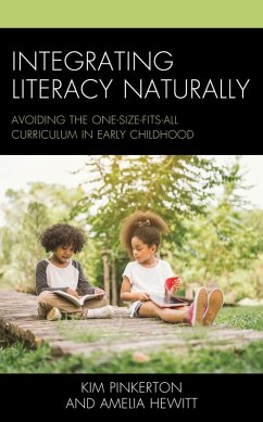 Integrating Literacy Naturally (eBook, ePUB) - Pinkerton, Kim; Hewitt, Amelia