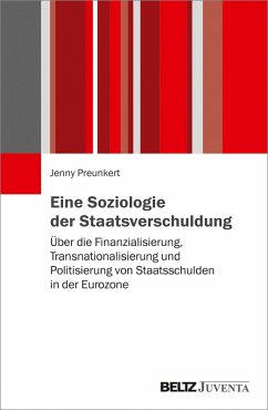 Eine Soziologie der Staatsverschuldung (eBook, PDF) - Preunkert, Jenny