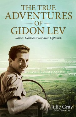 The True Adventures of Gidon Lev - Gray, Julie