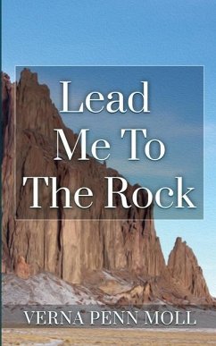 Lead Me to the Rock - Moll, Verna Penn