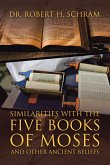 Similarities with the Five Books of Moses and Other Ancient Beliefs